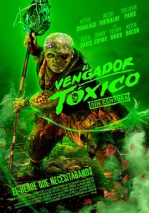 EL VENGADOR T�XICO