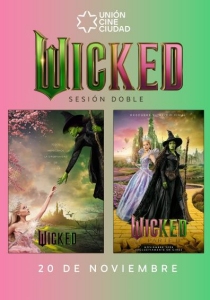 SESSI DOBLE. WICKED Y WICKED PART II