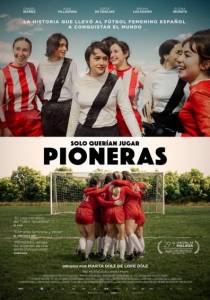 PIONERAS. SOLO QUER�AN JUGAR
